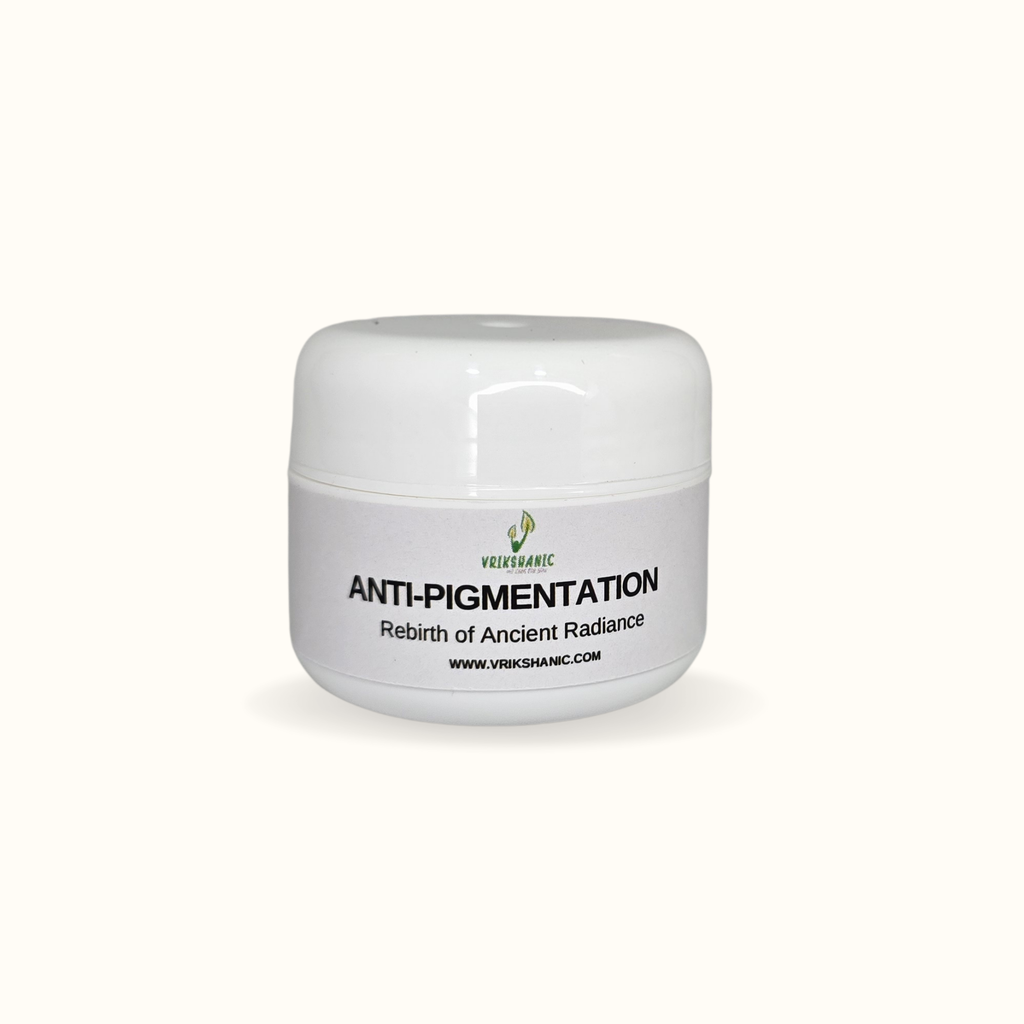 Anti-Pigmentation
